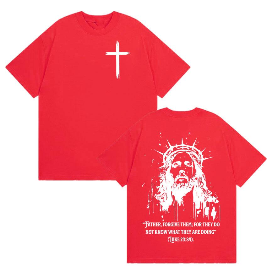 Christian Religious Jesus Forgive Them Father Bible Print T Shirts Men Women Casual Hot Sale T Shirt Retro Oversized Cotton Tees