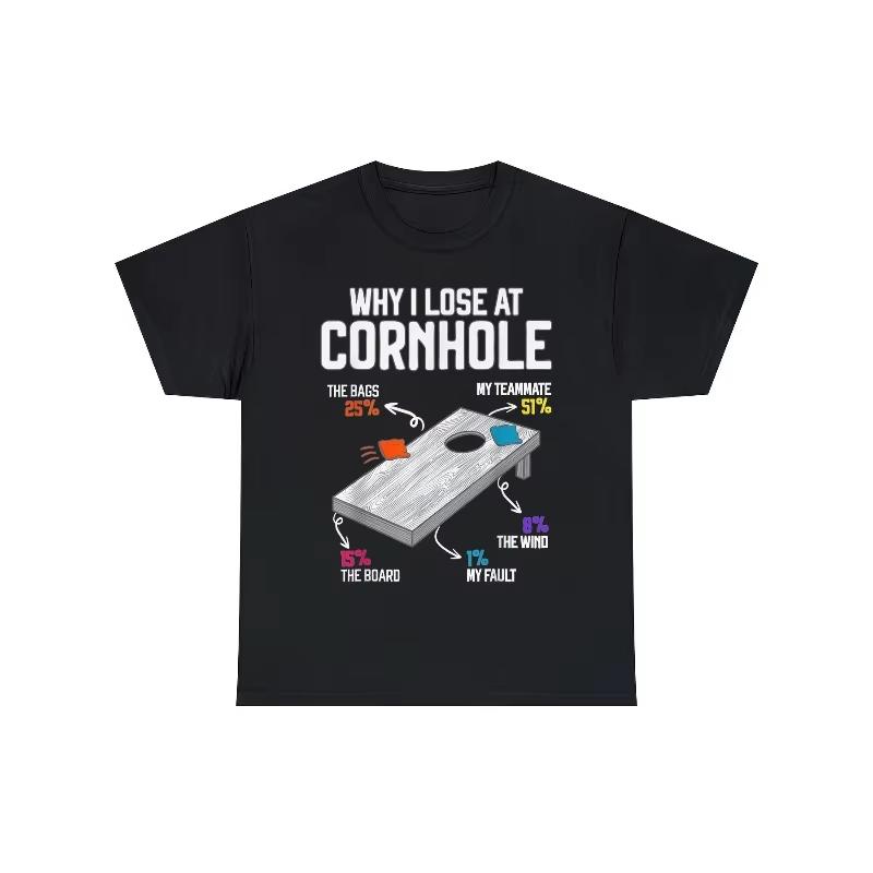 Unisexs Why I Lost At The Cornhole Graphic TShirt Black Casual Crew NeckShort SleeveRegular Aesthetic Yk Top Vintage