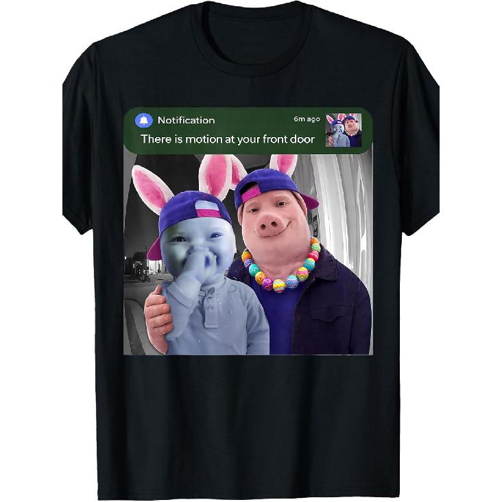 There Is Motion At Your Front Door John Pork and Ai T-Shirt Funny Crew Neck Tee with Stylish Print Casual & Comfortable Travel Clothing for Fashion