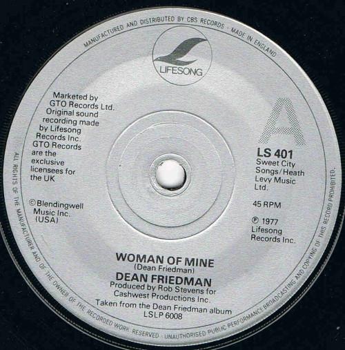 

7inch Record DEAN FRIEDMAN - Woman Of Mine LS401 Lifesong 1977 UK Rock Used