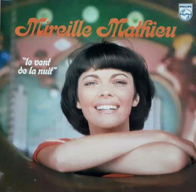 LP deska MIREILLE MATHIEU - Le Vent De La Nuit 9101700 PHILIPS 1974 Francie Pop Použitá