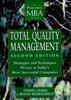 The Total Quality Management : Strategies and Techniques Proven At Today's Most Successful Companies Book