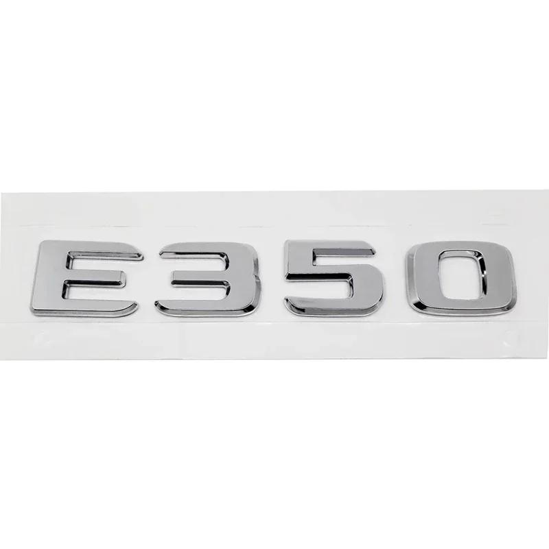 3D Letters Car Tail Emblem Rear Trunk Sticker Badge for Mercedes Benz E200L E260L E300 E320L E320 E350L E350 E500 E550 E Class