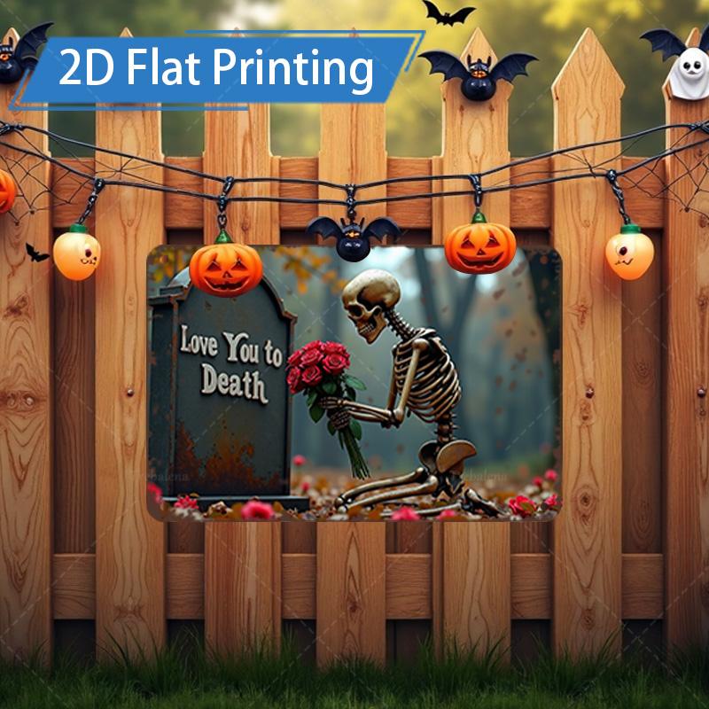 D FLAT pc Metal Sign Halloween Skeleton Love to Death Metal Sign Art 20x30cm(7.8x11.8inch)