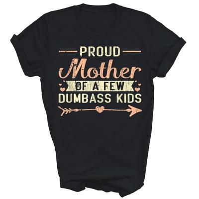 Trots Moeder Van Een Paar Domme Kinderen Moederdag Mama Unisex Shirt Cadeau