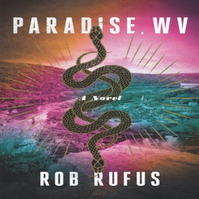 Paradise WV by Rob Rufus Paperback Book 9781684426713