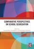 The Comparative Perspectives On School Segregation Book