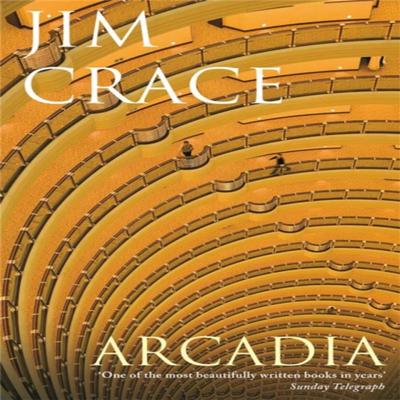 Arcadia by Jim Crace Paperback Book 9780330453332