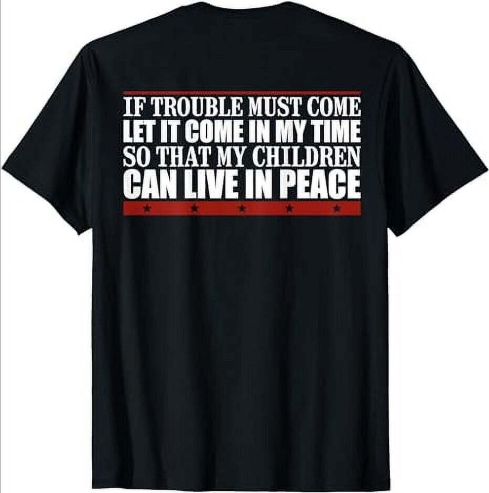 Если беда должна прийти, пусть она придет в моей футболке, унисекс XXL