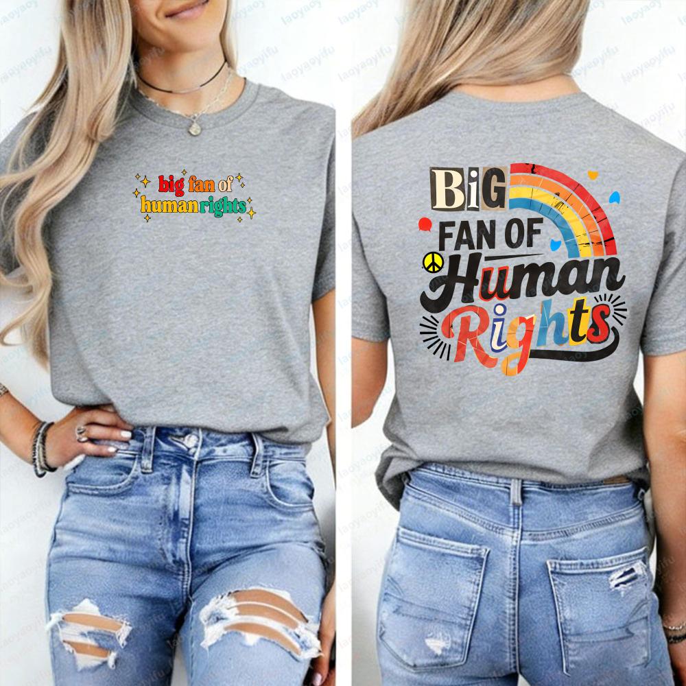 Big Fan of HuUnisex Rights TShirt Equality Empathy StateUnisext Shirt Retro Rainbow Graphic Tee Everyone Gift Liberal Anti Populism
