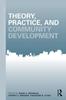 The Theory, Practice, and Community Development Book