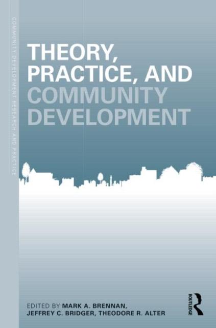 The Theory, Practice, and Community Development Book