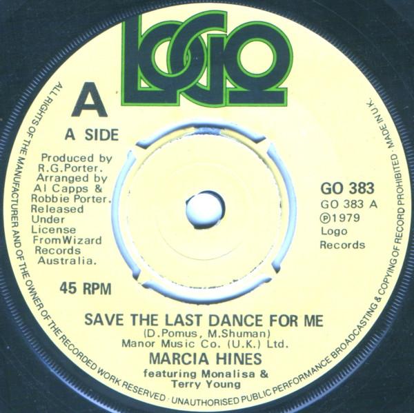 

7-дюймовая пластинка MARCIA HINES MONA LISA YOUNG TER Save The Last Dance For Me GO383 Логотип 1979 Великобритания Soul Funk Б/у