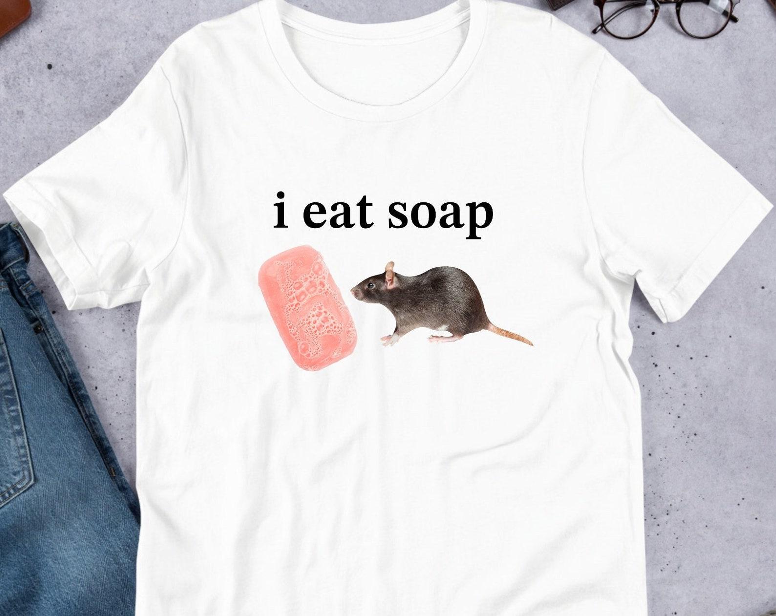 I Eat Soap Rat Meme, Funny Meme Shirt, Ironic Shirt, Weirdcore Clothing, Rat Lover Gift, Oddly Specific, Unhinged Shirt, Cursed, Cringey 3XL