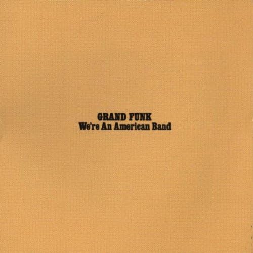 

CD GRAND FUNK RAILROAD - We re An American Band CDP724383192922 Capitol US Rock Used