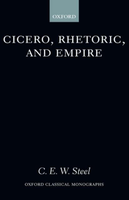 Książka Cicero, Rhetoric, and Empire