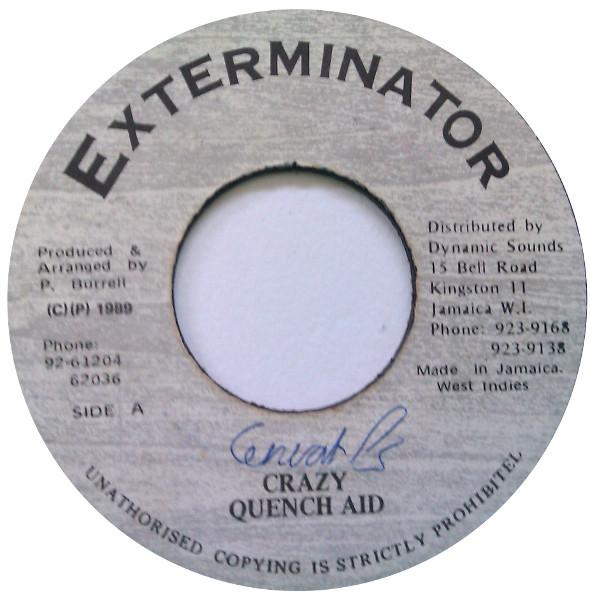 

7inch Record QUENCH AID Crazy NONE Exterminator 1989 Jamaica Reggae Ska Dub Used