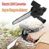 4/6 Inch Electric Drill Modified To Electric Chainsaw Tool Attachment Electric Chainsaws Tool Woodworking Cutting Tool