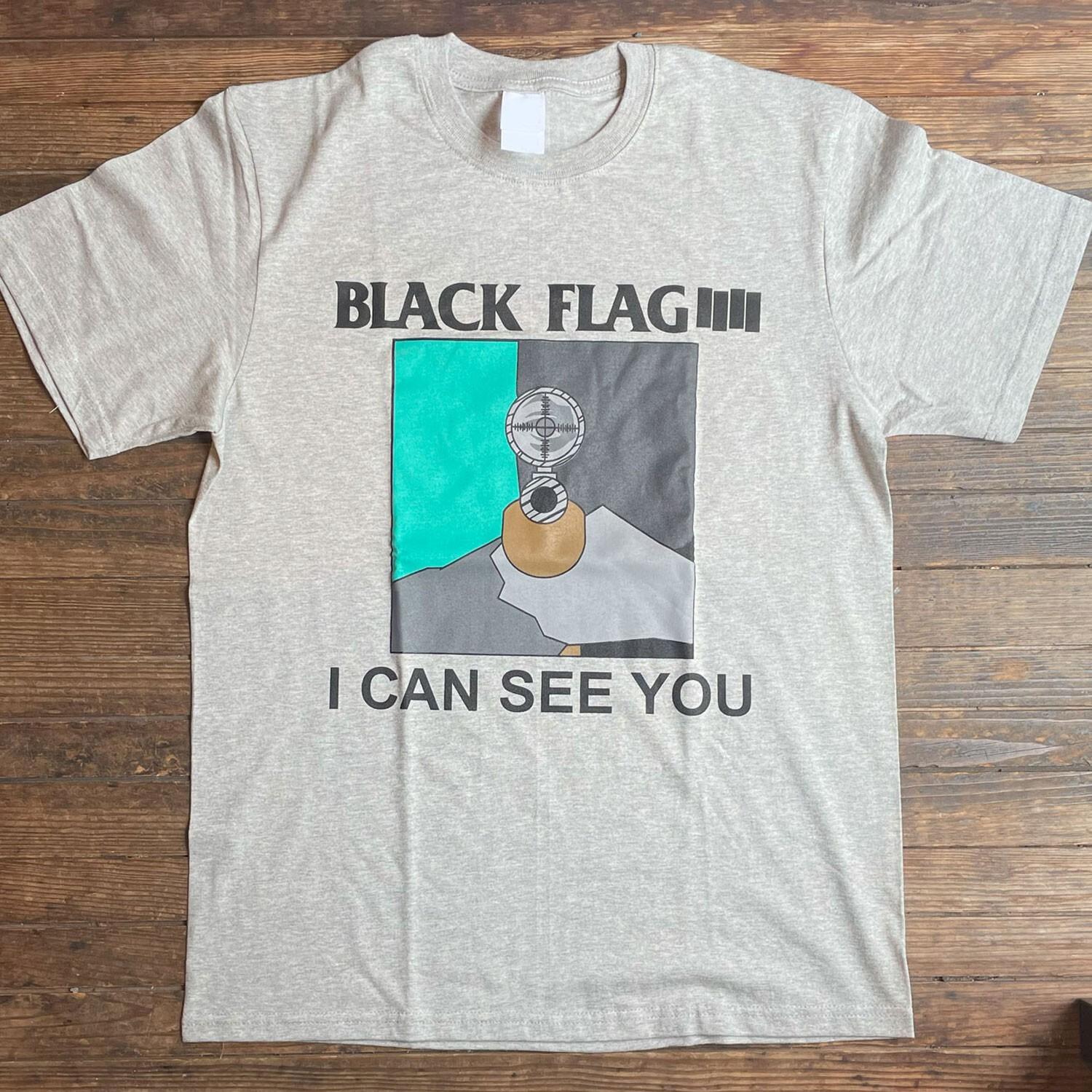 

Black Flag Band I Can See You T Shirt Unisex T-Shirt XXXL