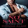 No Saint by Donna Alam Paperback Book 9781662521041