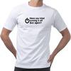 Have You Tried Turning It Off And On Again Tshirts Men Funny Birthday Present For Man Nerd Programmer Hacker T Shirt Cool