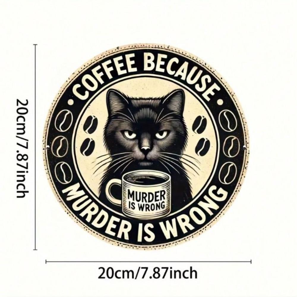 Retro Round Metal Sign Coffee Humorous Quote Wall Art Home Office Gift