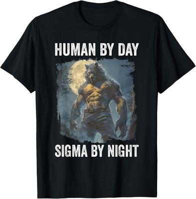 PiWine Human by Day Sigma by Night Funny Wolf Meme Women Men T-Shirt