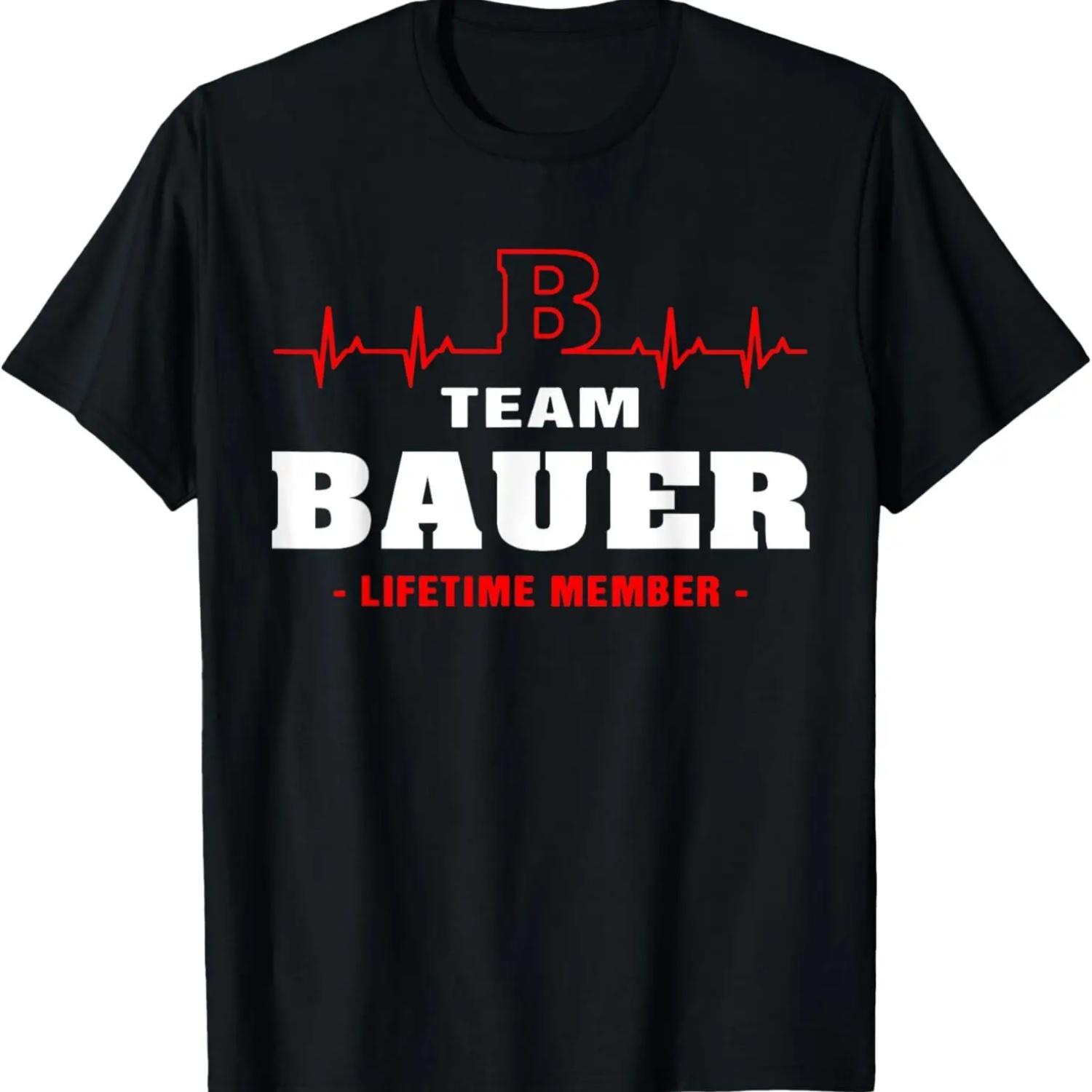 BAUER surname Family name Team BAUER lifetime member T-Shirt S