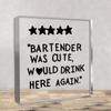 2D Flat Acrylic "bartender Is Cute and Will Drink Here Again" Decoration, Indoor and Outdoor Decoration - No Battery/electricity Required, Fr