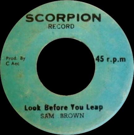 

7inch Record CHARLIE ACE RAS SAM BROWN Ily Skank Look Before You Leap NONE Scorpion Record 1973 Jamaica Reggae Ska Dub Used