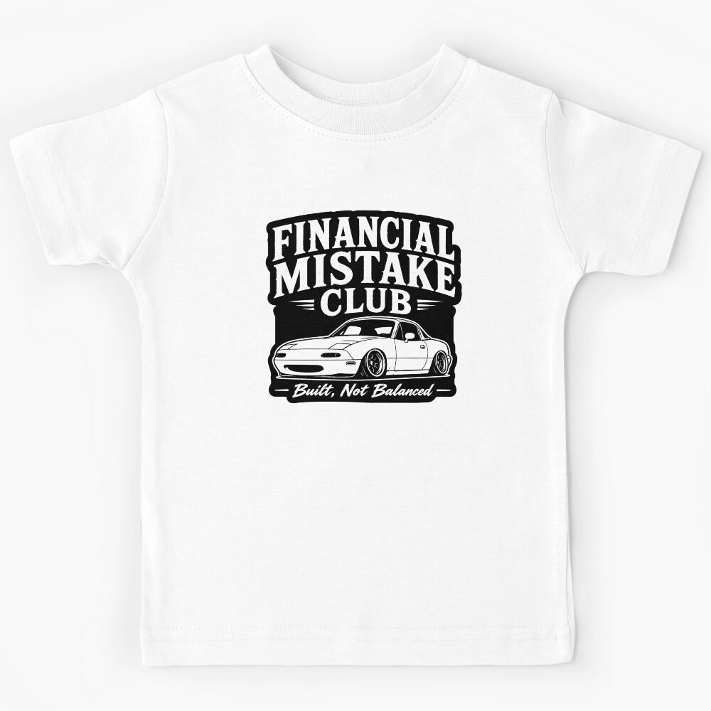 Financial Mistake Club Miata Kids T-Shirt 170