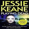 Playing Dead by Jessie Keane Paperback Book 9780007326563