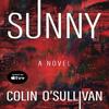 Sunny by Colin OSullivan Paperback Book 9780063373358