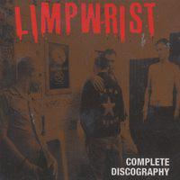 CD LIMP WRIST - Complete Discography PLGY11 Paralogy 2004 US Rock Used