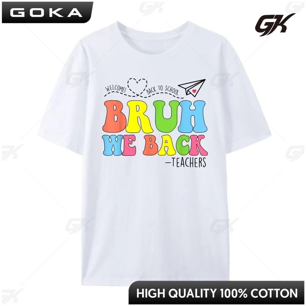 

Bruh We Back Teachers Happy First Day Of School Students Mens Clothing 2025 Mens Clothing Graphic T Shirt Round Short Sleeved 4XL