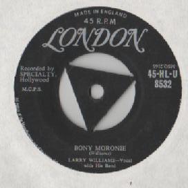 7inch Record LARRY WILLIAMS - Bony Moronie 45HLU8532 LONDON 1957 UK Rock Used