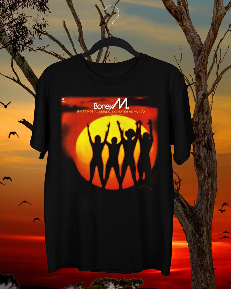 Boney M. - We Kill The World Black Size S to 5XL Shirt  QQ1255 Unisex T-Shirt XXXXL