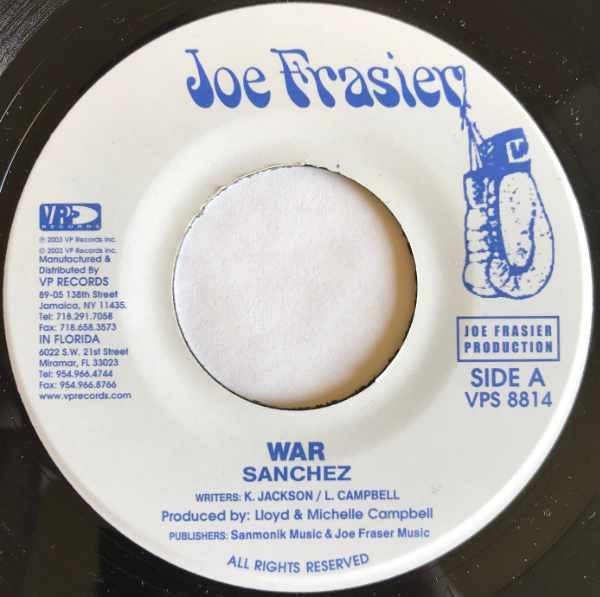 

7inch Record SANCHEZ - War VPS8814 Joe Frasier 2003 US Reggae, Ska & Dub Used