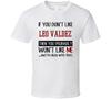 If You Don' T Like Leo Valdez You Won't Like Me Novel Character T Shir