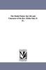 كتاب The Model Pastor. the Life and Character of the Rev. Elisha Yale D. D.