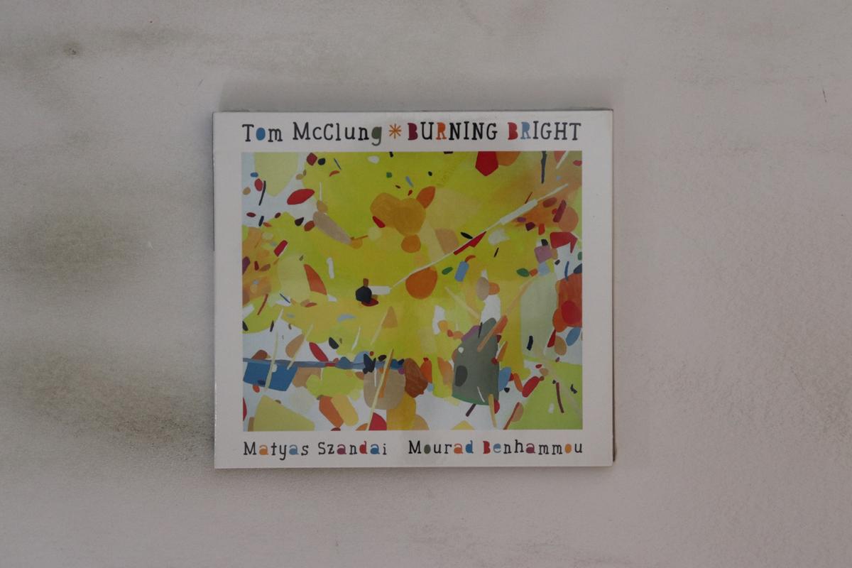 

CD TOM MCCLUNG Burning Bright RAIN1502 RAINBOW COLLEC 2014 France Jazz Used