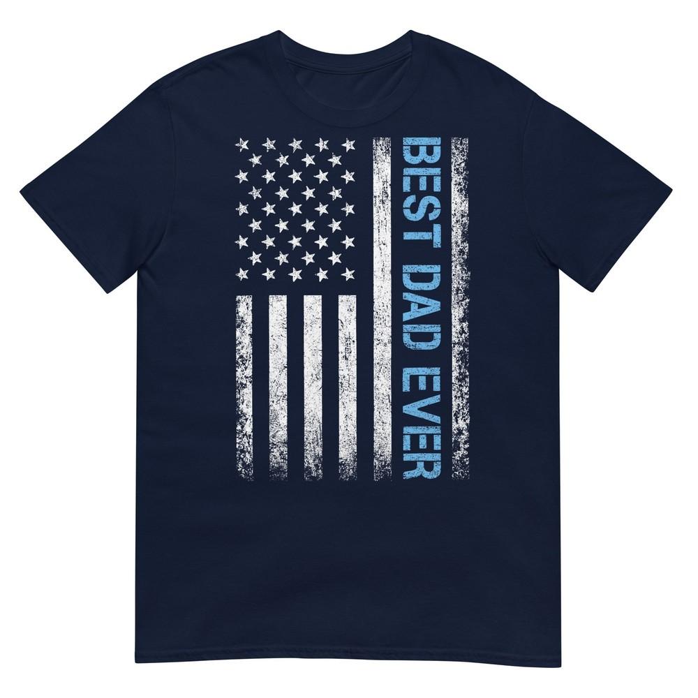 Best Dad Ever Us American Flag Gift For Fathers Day TShirt S
