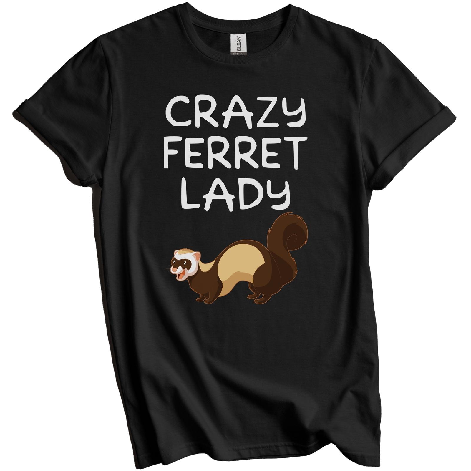 Crazy Ferret Lady Funny Ferret Owner T-Shirt - Gift for Ferret Owner S