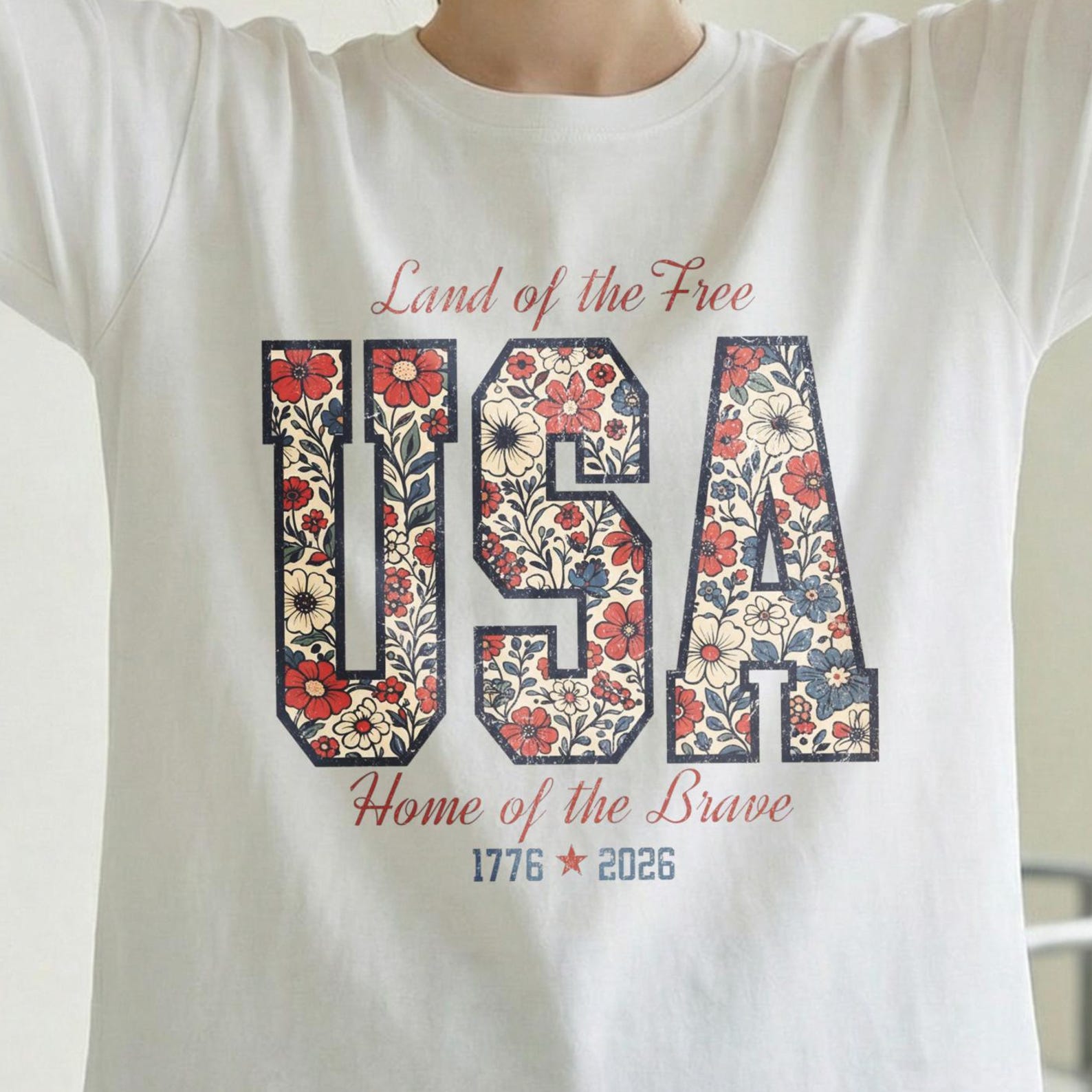 Land Of The Free USA Home of the Brave Floral T-Shirt, 4Th Of July Patriotic Tee, 1776-2025 American Flag Top, Independence Day Casual Shirt S