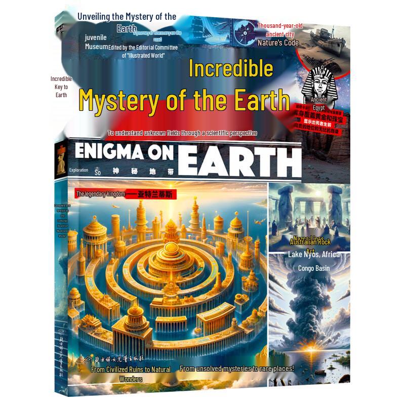 Incredible Earth Mysteries Illustrated Encyclopedia