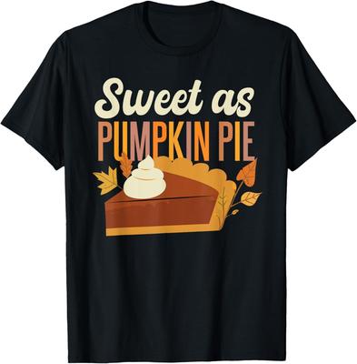 Pumpkin Pie Thanksgiving Sweet As Pumpkin Pie T-Shirt