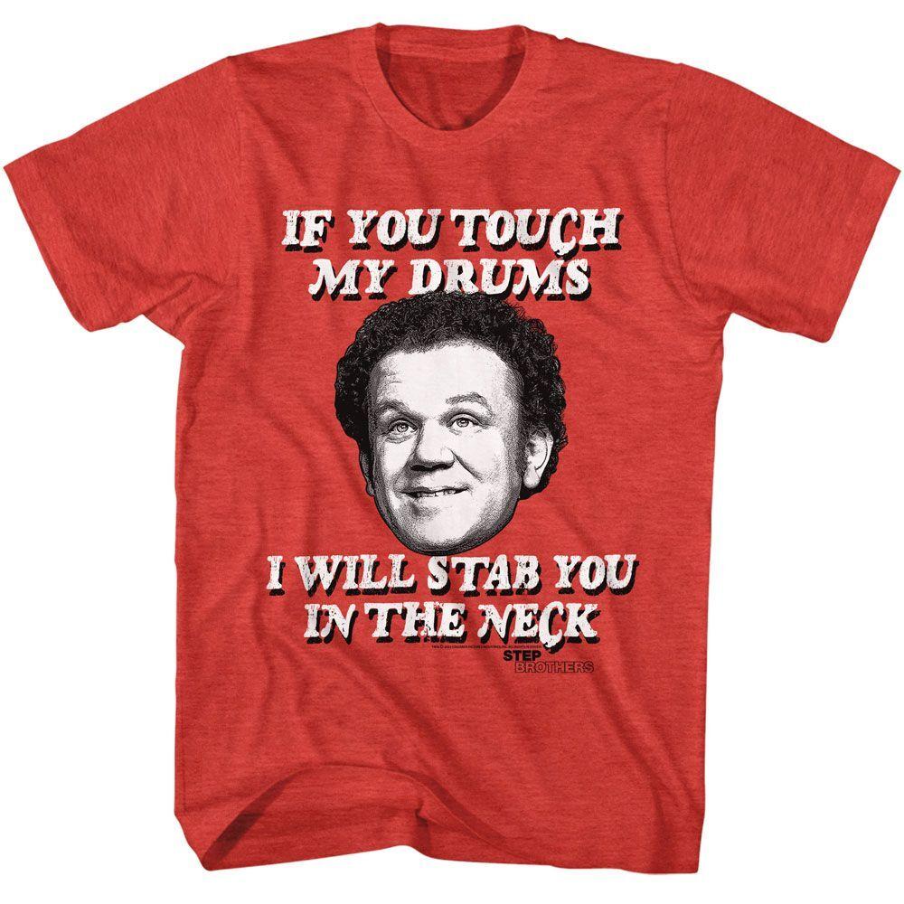 Step Brothers If You Touch My Drums Movie Shirt M