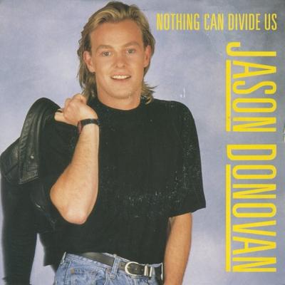 7inch Record JASON DONOVAN - Nothing Can Divide Us PWL17 PWL Records 1988 UK Dance & Electronica Used