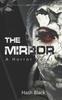Kniha The Mirror : A Haunted House Horror Novel