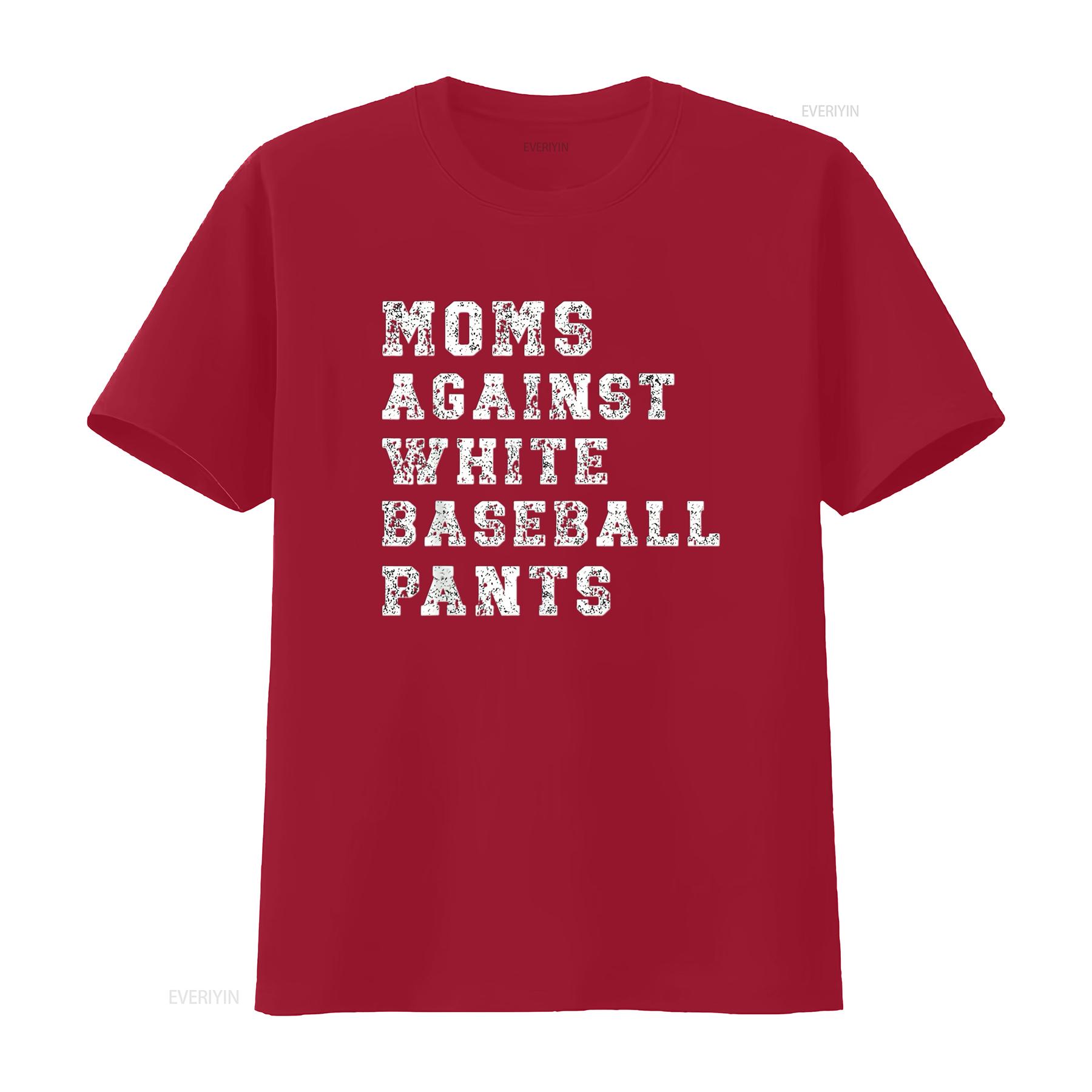 Moms Against White Baseball Pants T Shirt vintage Washed fashion graphic streetwear Top For Everyday Wear Unisex Comfortable S